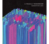A Fragile Tomorrow – Generation Loss – CD (Importación USA)