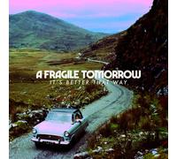 A Fragile Tomorrow It's Better That Way (CD) (Importación USA)