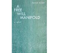 A Free Will Manifold