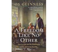 A Freedom Like No Other: America 250 and the Restoration of the American Republic