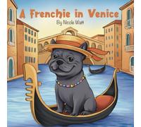 A Frenchie in Venice