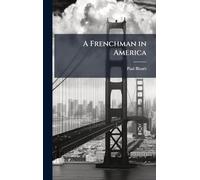 A Frenchman in America