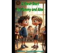 A Fresh Start for Tommy and Alex: 66 (Tommy Learns)