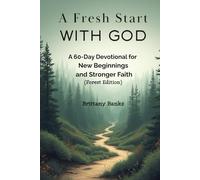 A Fresh Start With God: A 60-Day Devotional for New Beginnings and Stronger Faith Forest Edition