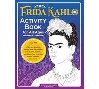 A Frida Kahlo Activity Book for All Ages