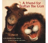 A Friend for Boltan the Lion