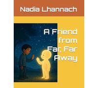 A Friend from Far, Far Away