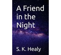 A Friend in the Night