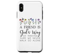 A Friend is Gods Way of Making Sure We Never Walk God Alone Carcasa para iPhone XS MAX