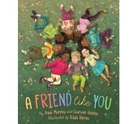 A Friend Like You