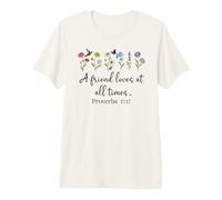 A Friend Loves All Times Jesus Proverbs 17:17 Bible Verse Camiseta Premium