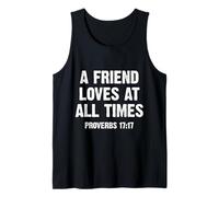 A Friend Loves At All Times Proverbs 17:17 Camiseta sin Mangas