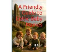 A Friendly Guide to Celtic Baby Names
