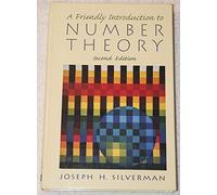 A Friendly Introduction To Number Theory