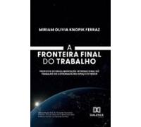 A Fronteira Final Do Trabalho (ebook)