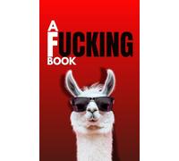A Fucking Book: This nonsense makes sense