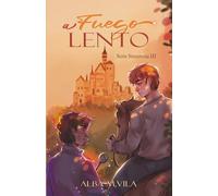 A fuego lento: Romance en Escocia, amigos a amantes, comedia romántica chico cis x trans (Serie Sinestesia)