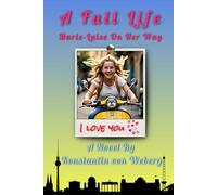 A Full Life: Marie-Luise On Her Way