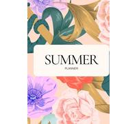 A Fun and Creative Way to Capture Sunny Memories: Daily Prompts, Bucket Lists, and Space to Draw, Write, and Plan the Perfect Summer
