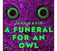 A Funeral For An Owl (audiolibro)
