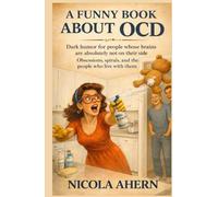 A Funny Book About OCD.: Welcome to this, Pocket-Sized Book, for Dark Minds.
