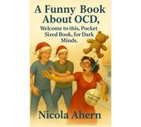 A Funny Book About OCD.: Welcome to this, Pocket-Sized Book, for Dark Minds.