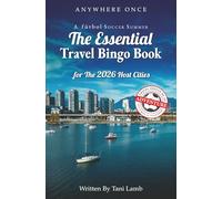 A Fútbol Soccer Summer: The Essential Travel Bingo Book for the 2026 Host Cities: Travel Should Be an Adventure-Let's Map It Together