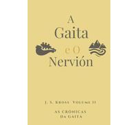 A Gaita e O Nervión (As Crônicas da Gaita)
