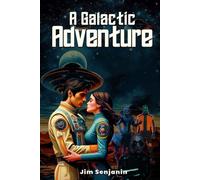 A Galactic Adventure: A New Beginning