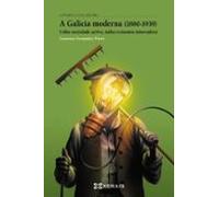 A Galicia Moderna (1880-1939)