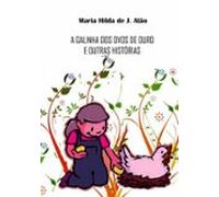 A Galinha Dos Ovos De Ouro (ebook)