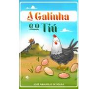 A Galinha E O Tiú (ebook)