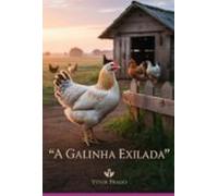 A Galinha Exilada (ebook)