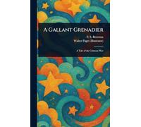 A Gallant Grenadier