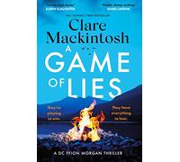 A Game of Lies: a twisty, gripping thriller about the dark side of reality TV (DC Morgan)
