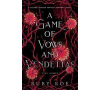 A Game of Vows and Vendettas: A Steamy Lesbian Fantasy Romance: 4 (Girl Games)