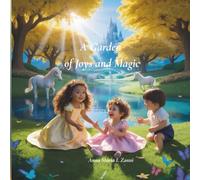 A Garden of Joys and Magic