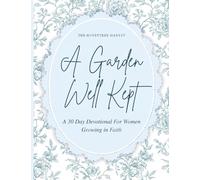 A Garden Well Kept