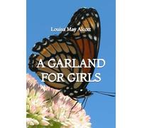A Garland for Girls