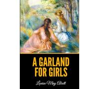 A Garland for Girls