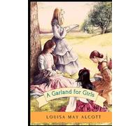 A Garland for Girls: illustrated