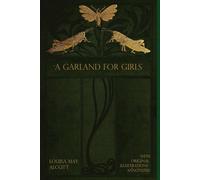 A Garland for Girls: illustrated