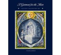 A Garment for the Moon: Tales from a Grandmother's Lips