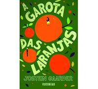 A Garota das Laranjas (Em Portuguese do Brasil)