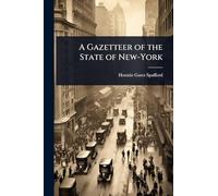 A Gazetteer of the State of New-York