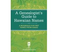 A Genealogists Guide To Hawaiian Names (ebook)