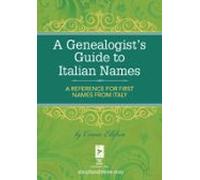 A Genealogists Guide To Italian Names (ebook)