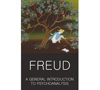 Freud. A General Introduction To Psychoanalysis