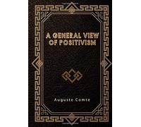 A General View of Positivism