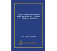 A generalized equation of the vibrating membrane expressed in curvilinear coordinates